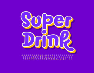 Vector advertising banner Super Drinks. Funny handwritten Font. Creative Alphabet Letters and Numbers set