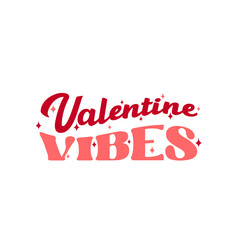 Fototapeta premium Retro groovy Valentines day quote. Valentine vibes. Vector illustration.
