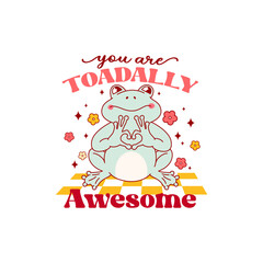 Retro groovy Valentines day quote. Toadally awesome. Vector illustration.