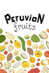 Illustrated vertical lettering Peruvian fruits with fruits and berries in flat style. Whole and cut fruits