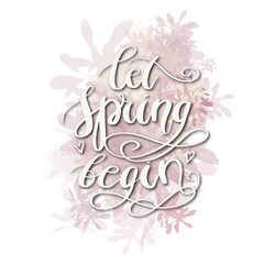 Let Spring Begin Phrase Hand Drawn Illustration