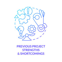 Previous project strengths and shortcomings blue gradient concept icon. Work planning benefit abstract idea thin line illustration. Isolated outline drawing. Myriad Pro-Bold font used