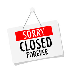 Sorry, closed forever