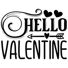 Hello Valentine T shirt design Vector File