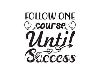 Motivational SVG T-shirt design