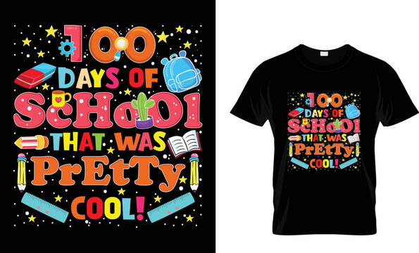 100 days of school that was pretty cool typography t shirt design for baby, kids, boy and girls...