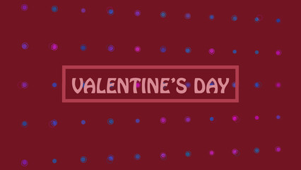 VALENTINE'S DAY text on Viva Magenta background with pulsating disks. Valentine's day concept. Footage for party. Festive slogan. Holiday wishes. 3D render