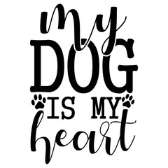 My Dog is My Heart