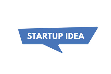 startup idea text Button. startup idea Sign Icon Label Sticker Web Buttons