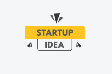 startup idea text Button. startup idea Sign Icon Label Sticker Web Buttons