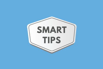 smart tips text Button. smart tips Sign Icon Label Sticker Web Buttons