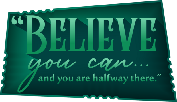 Believe, you can, word design