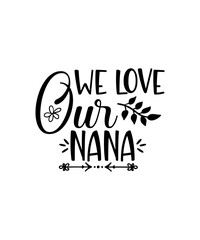 Nana svg Bundle, Nana Bundle svg, Best Nana Ever svg, Grandparents svg, Nana png Bundle, Nana Bundle png