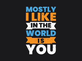 Mostly i like in the world is you hand writing, lettering, typography.