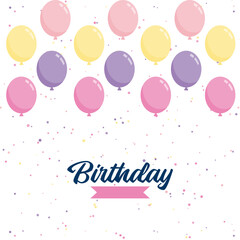 Happy Birthday To you. Balloon background for party. holiday. birthday. promotion card. poster. Vector illustration