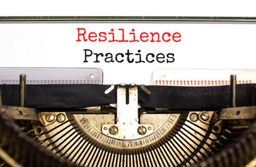 Resilience practices symbol. Concept word Resilience practices typed on retro old typewriter. Beautiful white background. Business and resilience practices concept. Copy space.