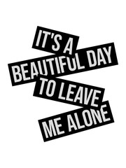 leave me alone day 