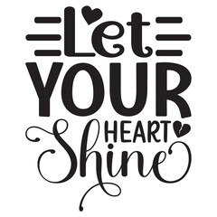 Let Your Heart Shine