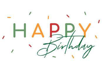 Happy birthday handwritten text lettering on white background.	
