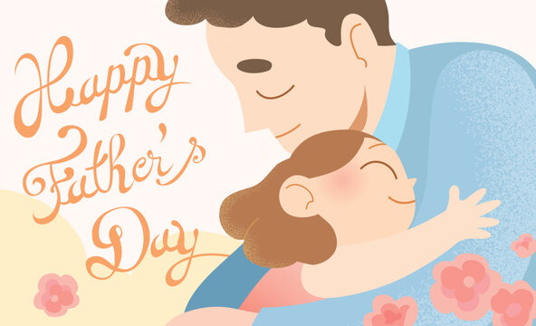 Happy father's day celebration card vector illustration. Loving caucasian dad hugging his young daughter with decorative flowers. Removable cursive text in background. Father and child.
