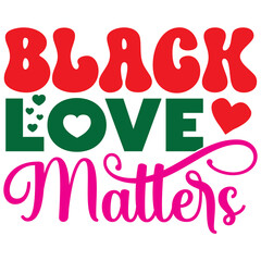 Black Love Matters 