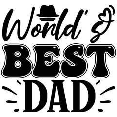 World's Best Dad SVG  T shirt design Vector File