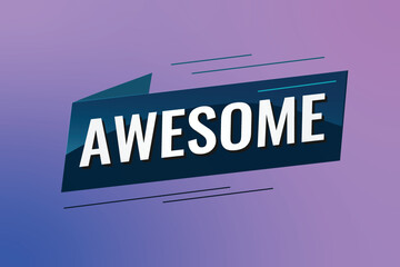 awesome word concept vector illustration with lines 3d style for social media landing page, template, ui, web, mobile app, poster, banner, flyer, background, gift card, coupon, label, wallpaper	