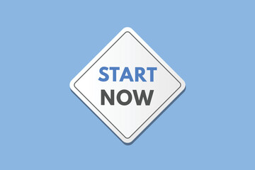 start now text Button. start now Sign Icon Label Sticker Web Buttons

