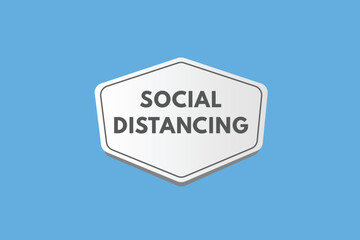 social distancing text Button. social distancing Sign Icon Label Sticker Web Buttons
