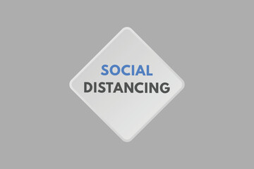 social distancing text Button. social distancing Sign Icon Label Sticker Web Buttons
