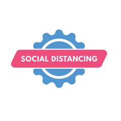 social distancing text Button. social distancing Sign Icon Label Sticker Web Buttons
