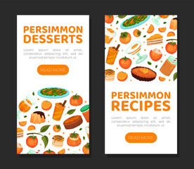 Persimmon desserts recipes mobile app templates set. Tasty dishes made of persimmon fruit landing page cartoon vector