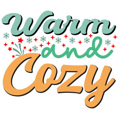 Warm and Cozy