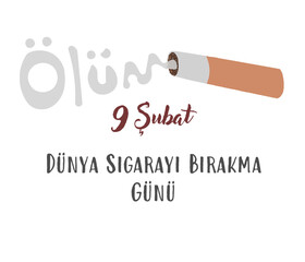 9 Şubat Dünya Sigarayı Bırakma Günü template design. Tex translate: 9 February Quit Smoking Day