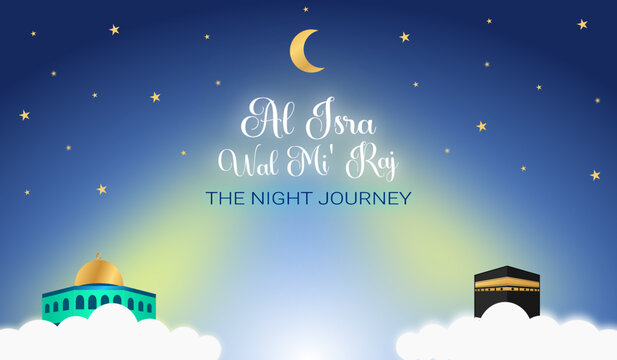 Illustration of the celebration of Al Isra Wal Mi Raj, the celebration of Muslim holidays, Al Aqso and the Kaaba