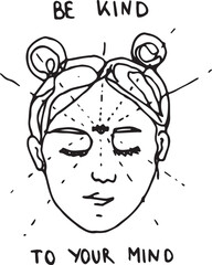 Illustration of a Girl Face Positive Energy be kind to your mind. Vector designs for cutting and printing t-shirts, pants, vinyls, stickers, posters, wallpapers