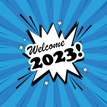 Welcome 2023 comic art style for greeting card vector illustration