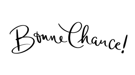 Bannière calligraphique vecteur BONNE CHANCE!