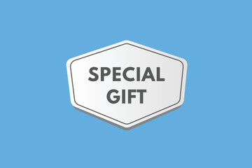 special gift text Button. special gift Sign Icon Label Sticker Web Buttons
