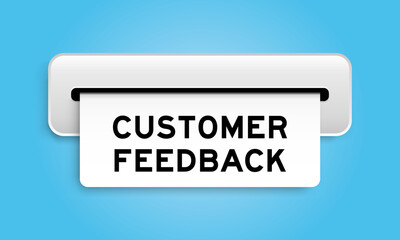 White coupon banner with word customer feedback from machine on blue color background