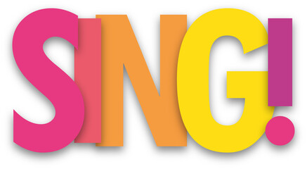 SING! colorful typography banner on transparent background