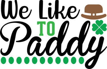 we like to paddy