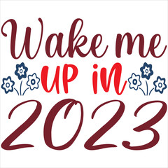 Wake me up in 2023