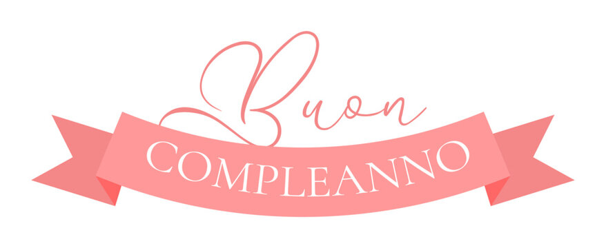 Buon compleanno. Happy Birthday quote in Italian. Lettering for banner, header, flyer, card, poster, flyer, gift. Buon Compleanno.