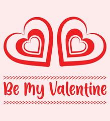 be my valentine with heart shape love