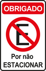 Obrigado, por n&atilde;o estacionar - PLACA