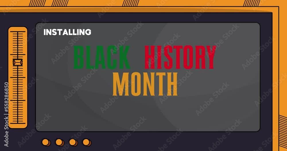 Poster cartoon computer with the word black history month. video message of a screen displaying an installa