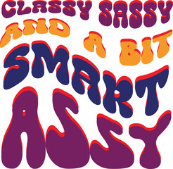 sassy, girly, sassy since birth, quote, cute, tumblr, love, cartoon, vsco, girls, funny, sassy since, sassy since 1990, sassy since 1999, sassy since 1991, sassy since 1992, sassy since 1993, sassy si
