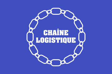 Chaîne Logistique - Graphique vectoriel avec chaîne et écriture sur fond bleu