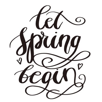 Let Spring Begin Phrase Hand Drawn Illustration	